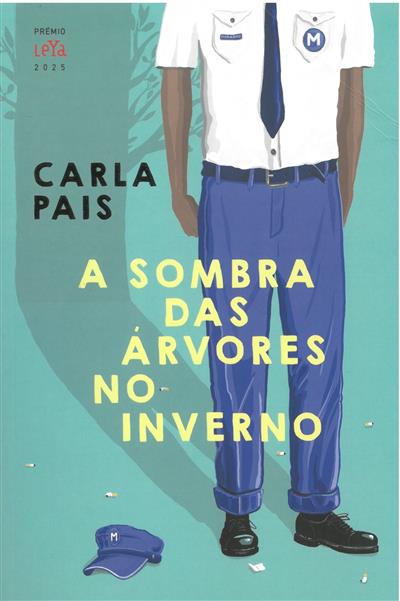 A sombra das árvores no inverno / Carla Pais